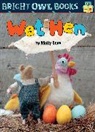 Molly Coxe, Molly Coxe - Wet Hen