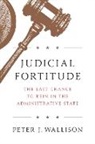 Peter J. Wallison - Judicial Fortitude