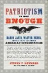Steven F Hayward, Steven F. Hayward - Patriotism Is Not Enough