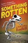 Heather L Montgomery, Heather L. Montgomery, Montgomery Heather L., Kevin O'Malley, O'Malley Kevin - Something Rotten