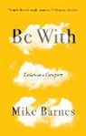 Mike Barnes - Be With