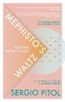 Sergio Pitol, Pitol Sergio - Mephisto's Waltz
