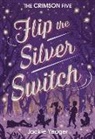 Jackie Yeager - Flip the Silver Switch