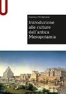 Lorenzo Verderame - Introduzione alle culture dell'antica Mesopotamia
