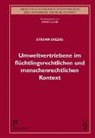Stefan Diezig - Umweltvertriebene im flüchtlingsrechtlichen und menschenrechtlichen Kontext