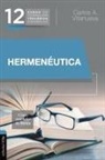 Carlos A. Villanueva - Hermenéutica