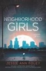 Jessie Ann Foley - Neighborhood Girls