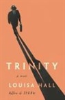 Louisa Hall - Trinity