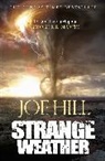 Joe Hill, Hill Joe - Strange Weather