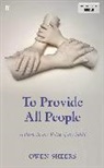 Owen Sheers - To Provide All People