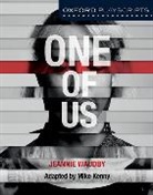 Mike Kenny, Mike Waudby Kenny, Kenny Mike, Jeannie Waudby, Waudby Jeannie - Oxford Playscripts: One of Us
