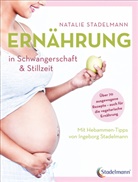 Natalie Stadelmann - Ernährung in Schwangerschaft & Stillzeit