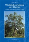Andreas Roloff - Vitalitätsbeurteilung von Bäumen
