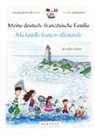 Aurelie Guetz, Aurélie Guetz, Aurélie Guetz, GUETZ PART1+2, Katja Röhl, Aurélie Guetz - Les aventures de Kazh. Vol. 1. Ma famille franco-allemande. Meine deutsch-französische Familie. Die Abenteuer von Kaz...