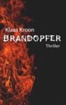 Klaas Kroon - Brandopfer