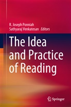 Joseph Ponniah, R Joseph Ponniah, R. Joseph Ponniah, Venkatesan, Venkatesan, Sathyaraj Venkatesan - The Idea and Practice of Reading