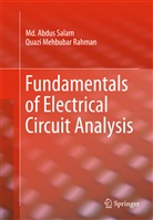 Quazi M Rahman, Quazi Mehbubar Rahman, Md Abdu Salam, Md Abdus Salam, Md. Abdus Salam - Fundamentals of Electrical Circuit Analysis