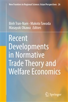 Masayuki Okawa, Makot Tawada, Makoto Tawada, Binh Tran-Nam - Recent Developments in Normative Trade Theory and Welfare Economics