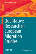 Yalaz, Yalaz, Evren Yalaz, Ricar Zapata-Barrero, Ricard Zapata-Barrero - Qualitative Research in European Migration Studies
