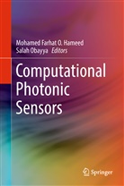 Mohame Farhat O Hameed, Mohamed Farhat O Hameed, Mohamed Farahat O. Hameed, Mohamed Farhat O. Hameed, Obayya, Obayya... - Computational Photonic Sensors