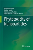 Abdulrahman A Alatar et al, Abdulrahman A. Alatar, Abdulaziz A. Al-Khedhairy, Mohammad Faisal, Quaise Saquib, Quaiser Saquib - Phytotoxicity of Nanoparticles