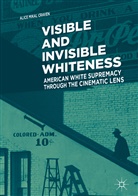 Alice Mikal Craven - Visible and Invisible Whiteness