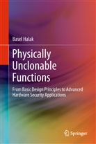 Basel Halak - Physically Unclonable Functions
