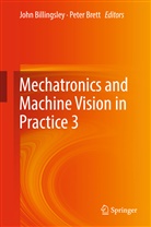 Joh Billingsley, John Billingsley, Brett, Brett, Peter Brett - Mechatronics and Machine Vision in Practice 3