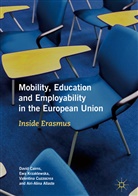 Airi-Alina Allaste, Davi Cairns, David Cairns, Valentin Cuzzocrea, Valentina Cuzzocrea, Ew Krzaklewska... - Mobility, Education and Employability in the European Union