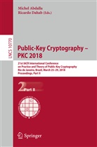 Miche Abdalla, Michel Abdalla, Dahab, Dahab, Ricardo Dahab - Public-Key Cryptography - PKC 2018