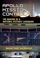 Manfred "Dutch" von Ehrenfried, Manfred von Ehrenfried, Manfred von Ehrenfried, Manfred "Dutch" von Ehrenfried, Manfred 'Dutch' Von Ehrenfried - Apollo Mission Control