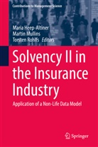 Maria Heep-Altiner, Marti Mullins, Martin Mullins, Torsten Rohlfs - Solvency II in the Insurance Industry