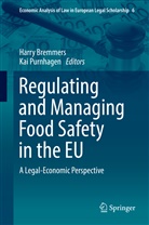 Harr Bremmers, Harry Bremmers, Purnhagen, Purnhagen, Kai Purnhagen - Regulating and Managing Food Safety in the EU