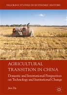 Jun Du - Agricultural Transition in China