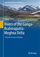 Kalyan Rudra - Rivers of the Ganga-Brahmaputra-Meghna Delta