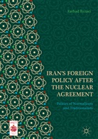 Farhad Rezaei - Iran's Foreign Policy After the Nuclear Agreement