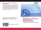 Alfonso Olaya Abril - Redacción y ejecución de proyectos biotecnológicos