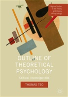 Thomas Teo - Outline of Theoretical Psychology