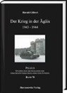 Harald Gilbert - Der Krieg in der Ägäis 1943-1944