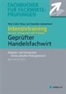 Marcu Curtius, Marcus Curtius, Cornel Hermann-Daut, Cornelia Hermann-Daut, Wolfram Peine, Michael Seyler... - Intensivtraining Geprüfter Handelsfachwirt