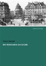 Franz Hessel - Der Kramladen des Glücks