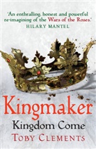 Toby Clements, Clements Toby - Kingdom Come