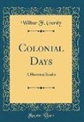 Wilbur F. Gordy - Colonial Days