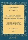 Martin Greif - Martin Greifs Gesammelte Werke, Vol. 2