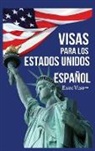 ExecVisa - Visas para los Estados Unidos: ExecVisa