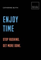 Catherine Blyth - Enjoy Time