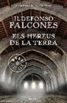 Ildefonso Falcones - Els hereus de la terra