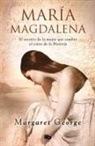 Margaret George - Maria Magdalena / Mary Magdalene