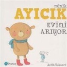 Jedda Robaard - Minik Ayicik Evini Ariyor