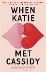 Camille Perri, Perri Camille - When Katie Met Cassidy